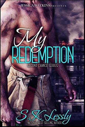 My Redemption: Second Chance Series by S.K. Lessly