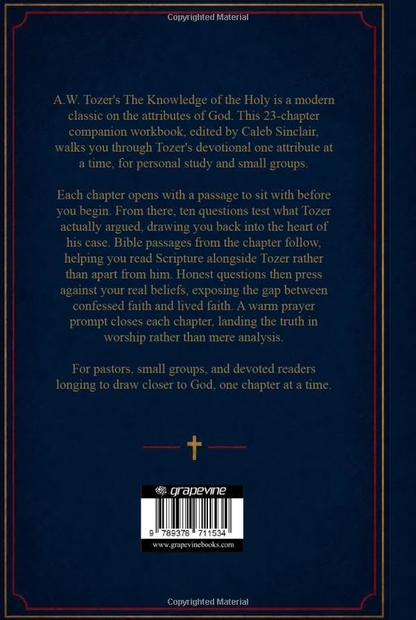 The Knowledge of the Holy Companion Workbook: Reflections on the Attributes of God: Study Guide to Tozer's Modern Classic by A.W. Tozer