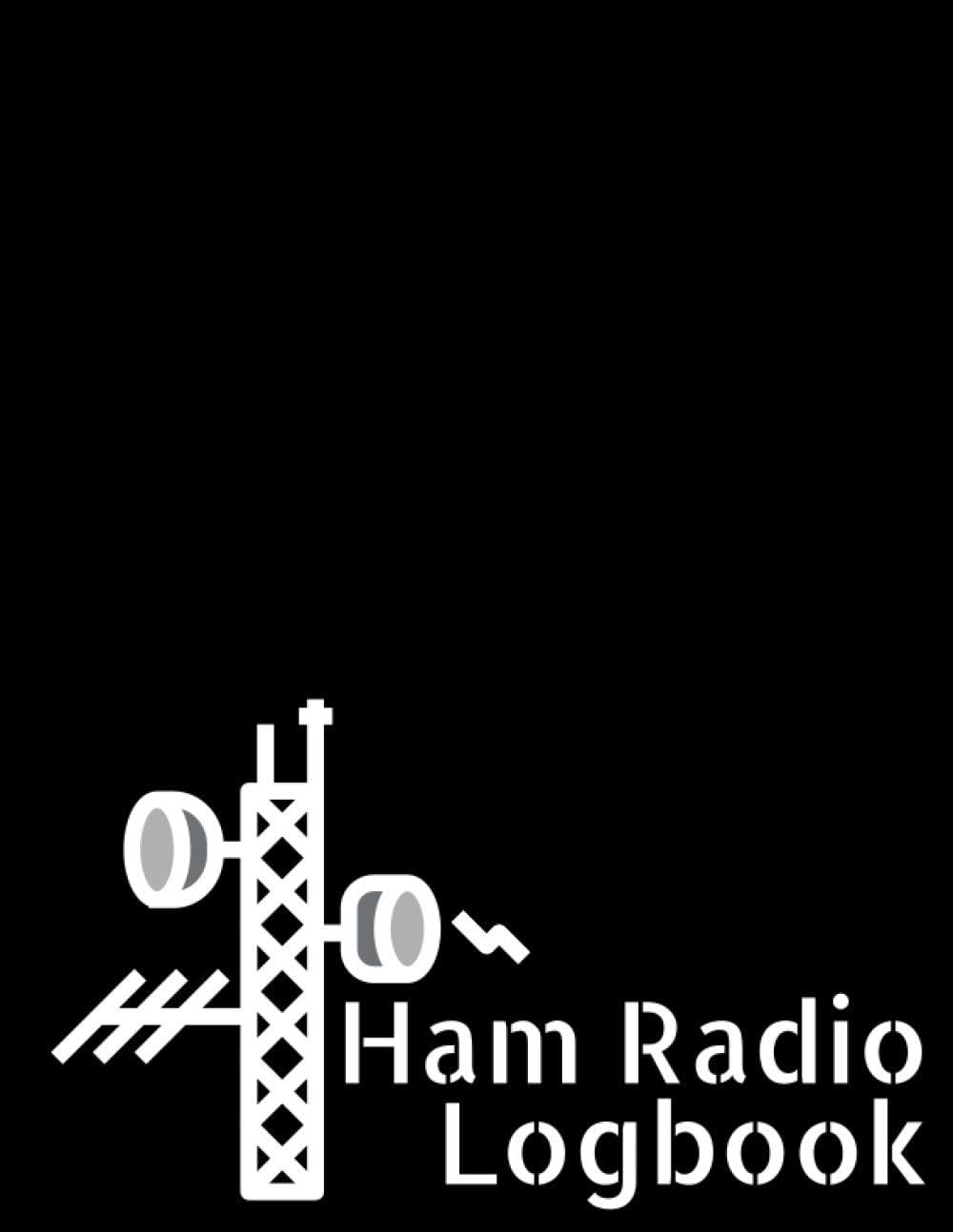 Ham Radio Log Book: Amateur Ham Radio Station Log Book; Logbook for Ham Radio Operators; Ham Radio Contact Keeper; Radio-Wave Frequency Logbook by argan production