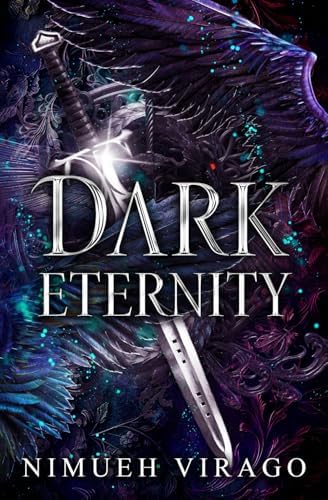 Dark Eternity: A Mothman Dark Romantasy (Dark & Dire Duet) by Nimueh Virago