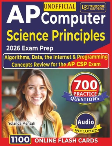 Unofficial AP Computer Science Principles 2026 Exam Prep by Yolanda Mensah