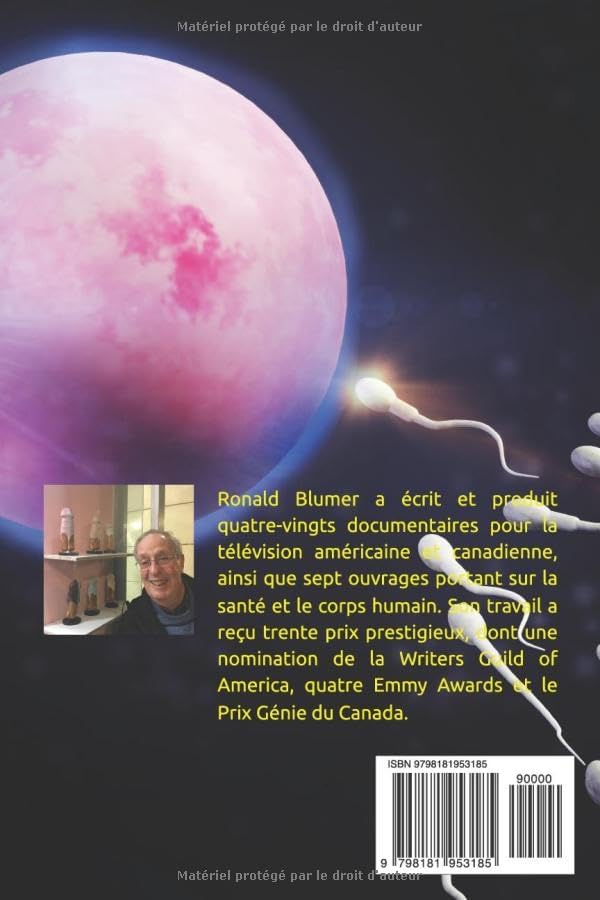 AU FIL DU SPERME: LES MILLE ET UNE VIES DU SPERME DANS LES MYTHES, LA RELIGION ET LA BIOLOGIE (French Edition) by Ronald H Blumer