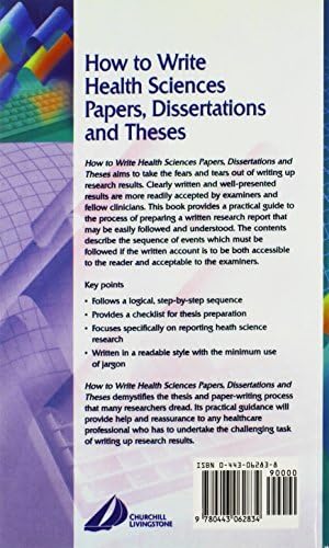 How to Write Health Sciences Papers, Dissertations and Theses by Shane A. Thomas BA PhD DipPubPol PLD MAPS FCHP