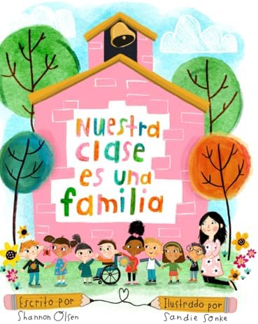 Nuestra Clase es una Familia (Spanish Edition) by Shannon Olsen