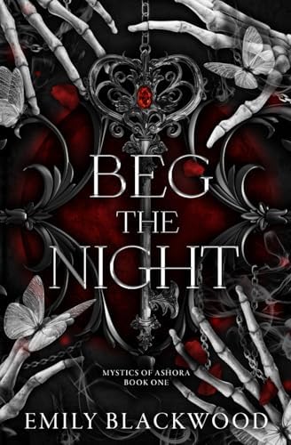 Beg The Night (Mystics of Ashora) by Emily Blackwood