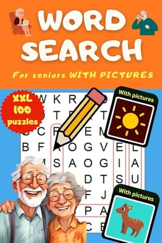 Easy Word Search for Dementia Patients with Pictures: Large Print Word Search Books for Seniors with Dementia – Word Search Puzzles for Adults and ... Dementia Brain Training for Keeping Busy by Arden Anderson