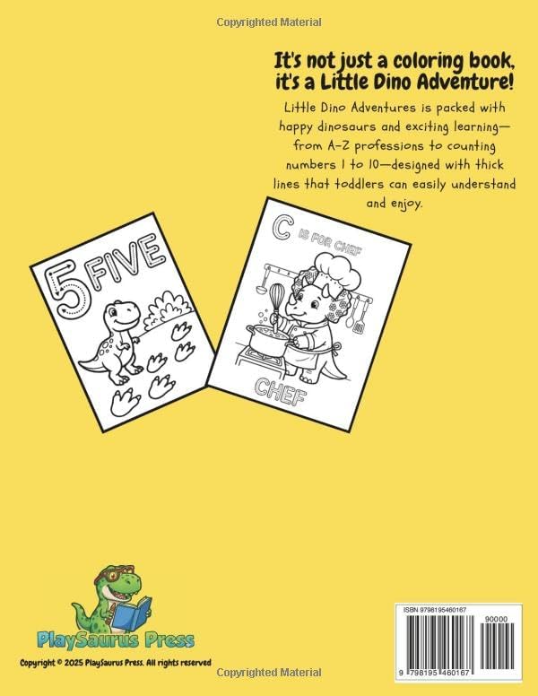 Dinosaur Coloring & Activity Book for Kids Ages 3-5: ABC Alphabet with Dino Jobs: One Dino Job Per Letter A–Z Plus Numbers 1–10 | Extra-Thick Lines ... Gift for Boys and Girls Ages 3, 4 and 5 by PlaySaurus Press