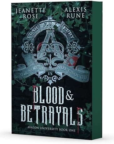 Blood & Betrayals (Avalon University) by Jeanette Rose