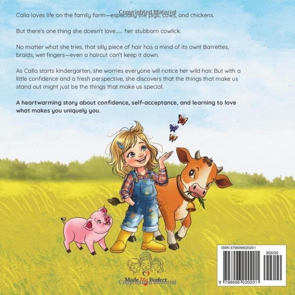 Calla's Stubborn Cowlick by Julia Howard
