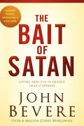 The Bait of Satan, 20th Anniversary Edition: Living Free from the Deadly Trap of Offense by John Bevere