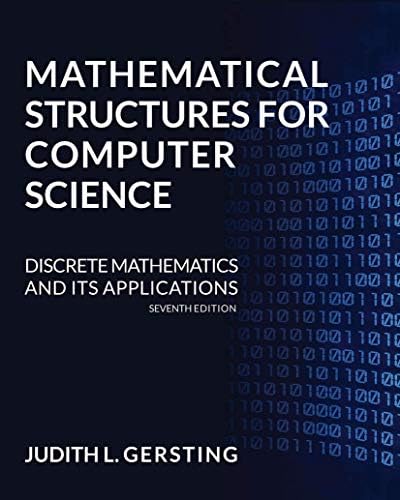 Mathematical Structures for Computer Science by Judith Gersting