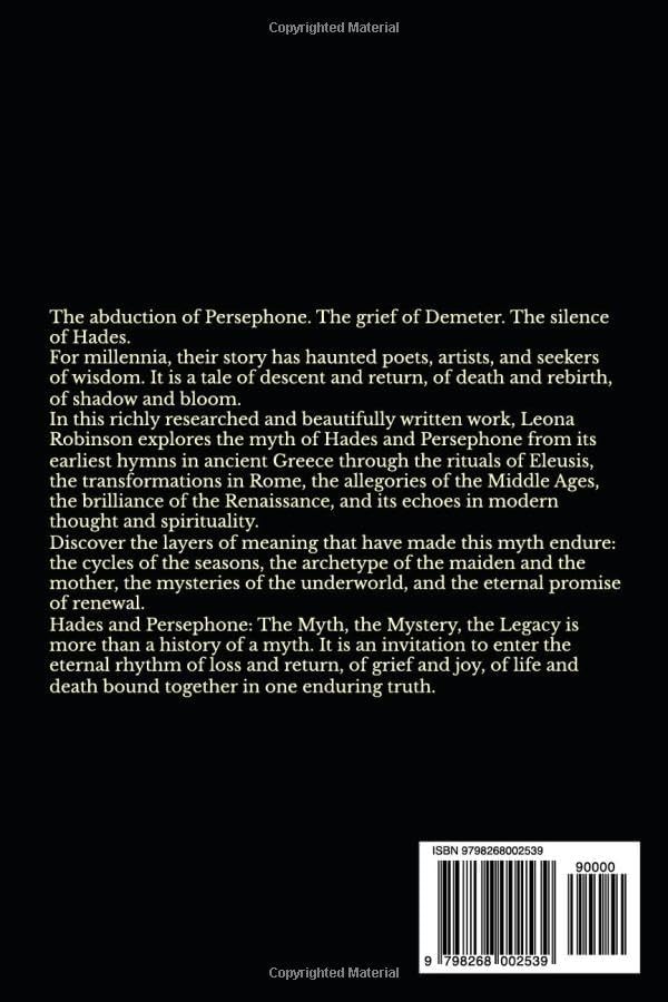 Hades and Persephone: The Myth, the Mystery, the Legacy by Leona Robinson