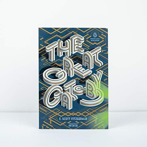 The Great Gatsby: (Penguin Classics Deluxe Edition) by F. Scott Fitzgerald