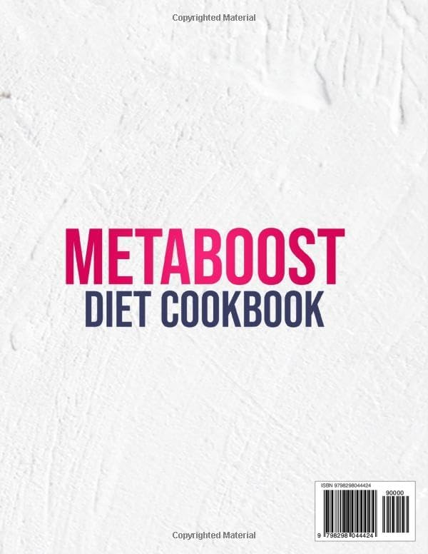 Metaboost Diet Cookbook: Healthy Recipes to Boost Metabolism, Burn Fat, and Balance Hormones | A 10-Day Seasonal Meal Plan for Men and Women to Gain Energy and Improve Wellbeing by Natalie Bennett-Walker