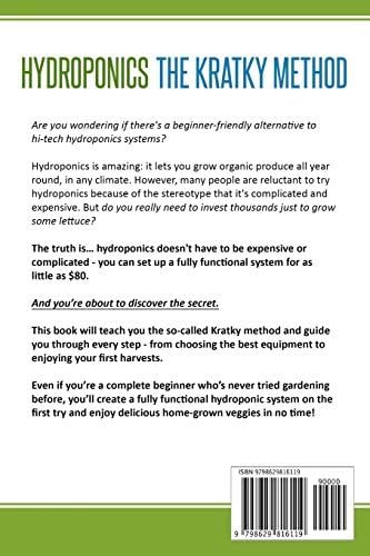 Hydroponics: The Kratky Method: The Cheapest And Easiest Hydroponic System For Beginners Who Want To Grow Plants Without Soil by Demeter Guides