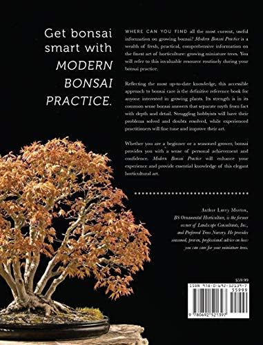 Modern Bonsai Practice: 501 Principles of Good Bonsai Horticulture by Larry W Morton