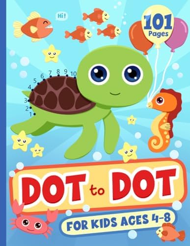 Dot to Dot Coloring Book: 101 Dot to Dots to Connect and Color for Kids Ages 4-8 (Coloring and Activity Books for Children) by Blue Jewel Books