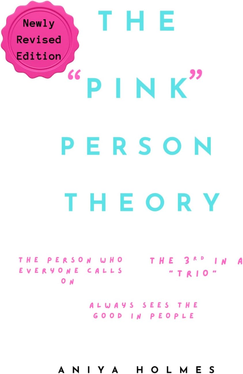The Pink Person Theory by Aniya Holmes