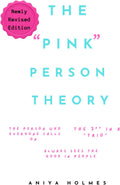 The Pink Person Theory by Aniya Holmes