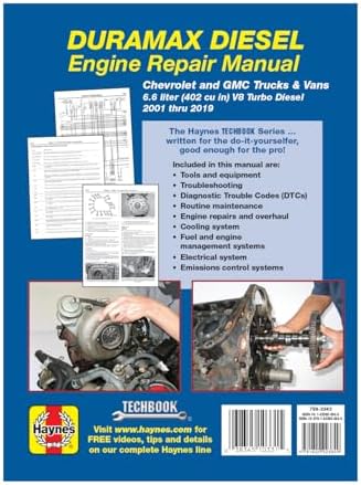 Duramax Diesel Engine Repair Manual: 2001 thru 2019 Chevrolet and GMC Trucks & Vans 6.6 Liter (402 Cu In) V8 Turbo Diesel (Haynes Techbook) by Editors of Haynes Manuals