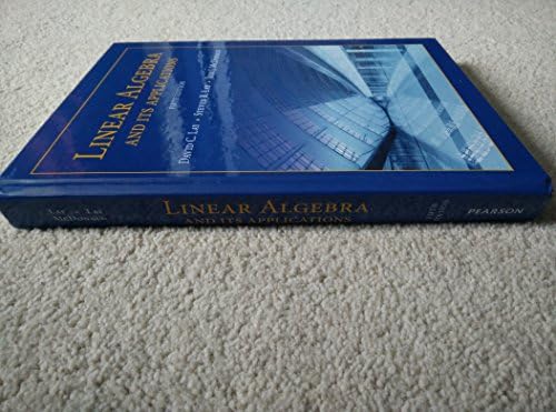 Linear Algebra and Its Applications by David Lay