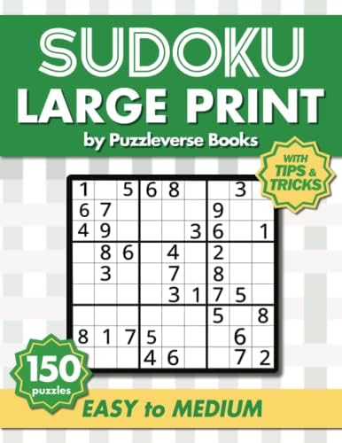 Sudoku Large Print With Tips and Tricks: 150 Easy to Medium Puzzles for Adults & Seniors for Gradually Improving Sudoku Skills, One Per Page (Sudoku Sensei Series) by Puzzleverse Books