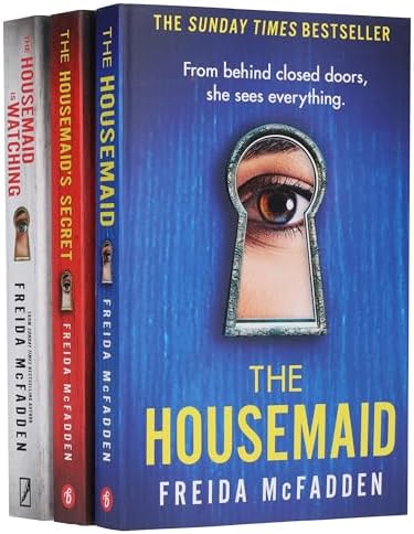 The Housemaid Series 3 Books Collection (The Housemaid, The Housemaid's Secret & The Housemaid Is Watching by Freida McFadden