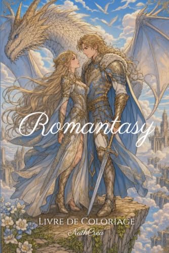 Romantasy - Livre de coloriage adulte: 50 Illustrations à colorier (French Edition) by Nath Créa