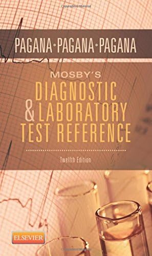 Mosby's Diagnostic and Laboratory Test Reference by Kathleen Deska Pagana PhD RN