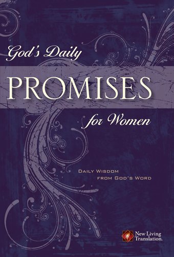 God's Daily Promises for Women: Daily Wisdom from God's Word by Amy E. Mason