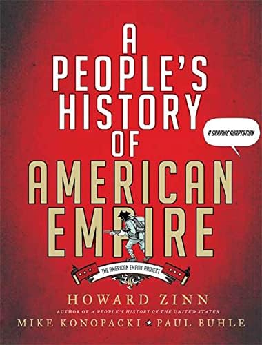 A People's History of American Empire: A Graphic Adaptation (American Empire Project) by Howard Zinn