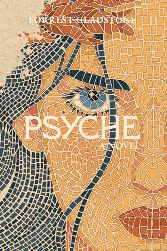 Psyche by Forrest Gladstone