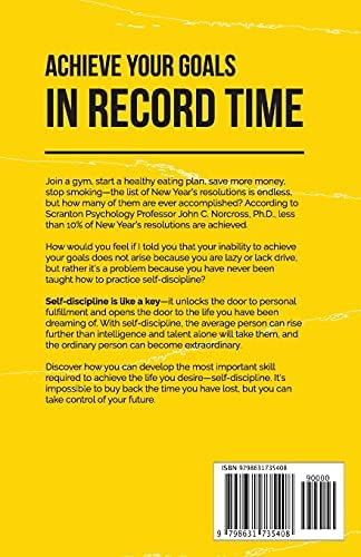 The Power of Discipline: How to Use Self Control and Mental Toughness to Achieve Your Goals by Daniel Walter