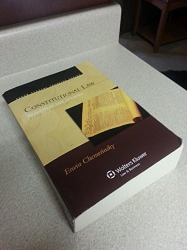 Constitutional Law: Principles and Policies by Erwin Chemerinsky
