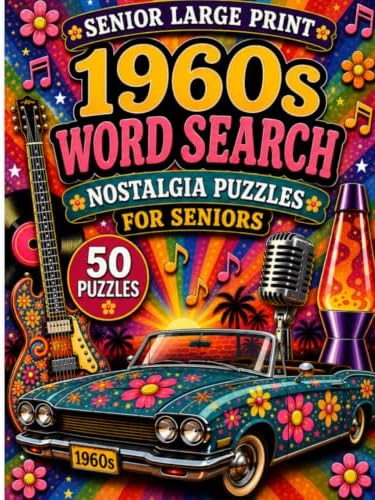 Senior Large Print 1960s Word Search: Nostalgia Puzzles for Seniors by Bobby Curtis