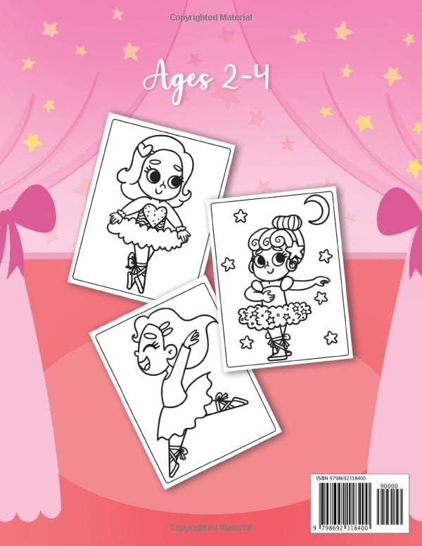 Cute Ballerina Coloring Book For Toddlers: 30 Big, Simple and Fun Designs For Little Aspiring Ballet Dancers: Kids Ages 2-4 by Creative Casita Publishing