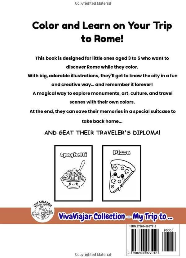 MY TRIP TO… ROME – Coloring Book for Kids Ages 3–5.: A Travel Activity Book for Preschoolers That Encourages Creativity and Learning by VIVA VIAJAR