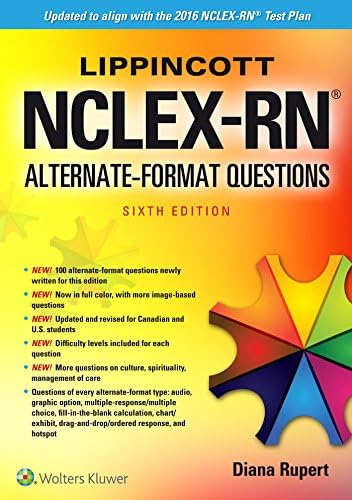 Lippincott NCLEX-RN Alternate-Format Questions by R.N. Rupert, Diana, Ph.D.