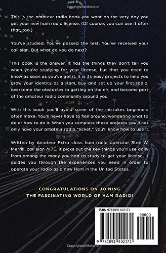 Ham Radio for the New Ham: What to Do the Minute You Get Your Amateur Radio License by Stan W. Merrill