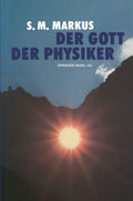 Der Gott der Physiker (German Edition) by MARKUS
