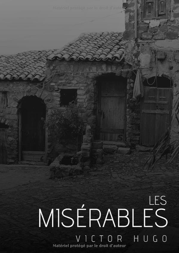 Les Misérables: Œuvre complète (French Edition) by Victor Hugo