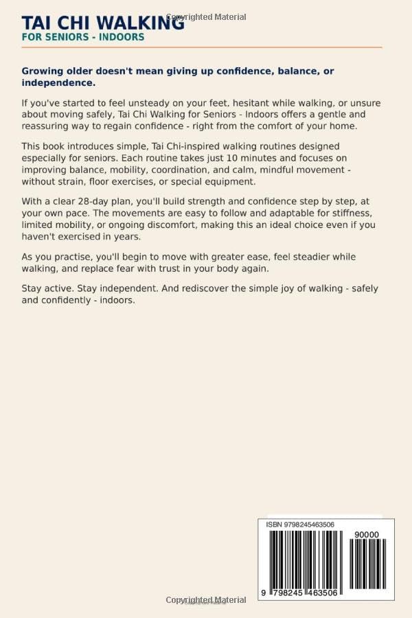 Tai Chi Walking for Seniors - Indoors: Gentle 10-Minute Routines to Improve Balance and Mobility, Prevent Falls, Regain Strength & Stay Independent ... - 28 Day Plan (Everyday Tai Chi For Health) by Margaret Ling