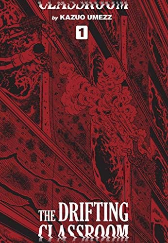 The Drifting Classroom: Perfect Edition, Vol. 1 by Kazuo Umezz