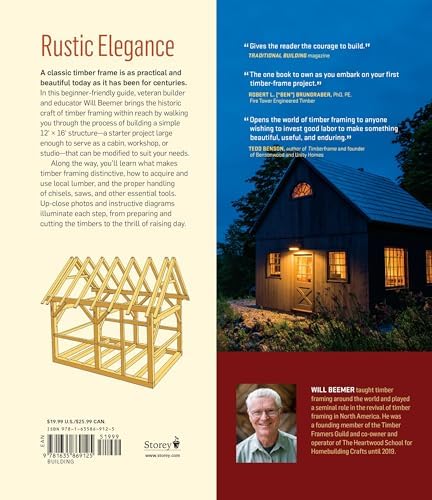 Learn to Timber Frame: Craftsmanship, Simplicity, Timeless Beauty by Will Beemer