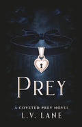 Prey (Coveted Prey) by L.V. Lane