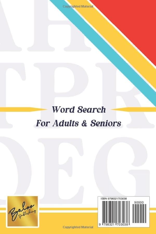 Word Search Book For Adults & Seniors: 2500+ Unique Words | Multi-Level Word Find Book With 85 Themed Puzzles To Relax & Unwind by Baloo Publishing