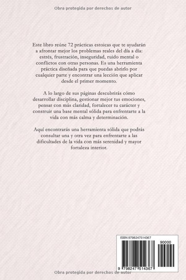 72 PRÁCTICAS ESTOICAS: Guía práctica de estoicismo para pensar con claridad y sufrir menos (Spanish Edition) by Moisés Guerrero