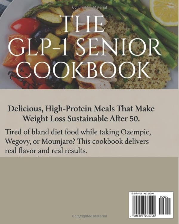 The GLP-1 Senior Cookbook: Simple High-Protein Recipes and a 30-Day Meal Plan for Lasting Weight Loss on Ozempic, Wegovy, and Mounjaro After 50 by Dr virginia janet