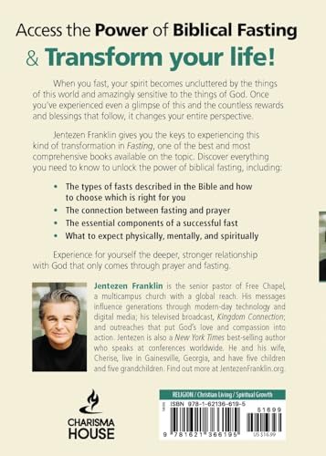 Fasting: Opening the Door to a Deeper, More Intimate, More Powerful Relationship With God by Jentezen Franklin