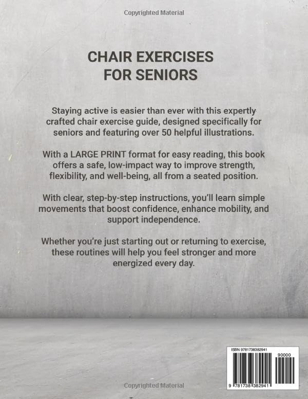Chair Exercises For Seniors: Large Print | Build Strength, Improve Balance & Lose Weight: A Simple & Easy Guide to Mobility & Fitness. (Strong & Ageless) by Toni Avalos
